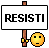Resisti!